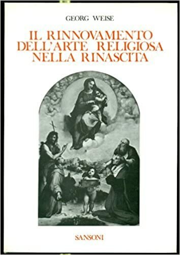 IL RINNOVAMENTO DELL'ARTE RELIGIOSA NELLA RINASCITA