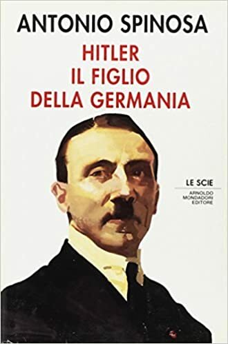 HITLER IL FIGLIO DELLA GERMANIA