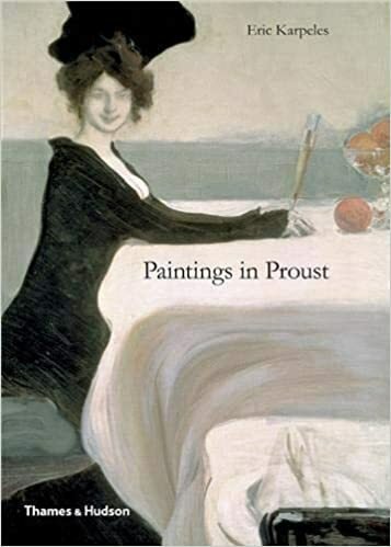 PAINTINGS IN PROUST: A Visual Companion to in Search of …