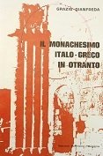 IL MONACHESIMO ITALO-GRECO IN OTRANTO