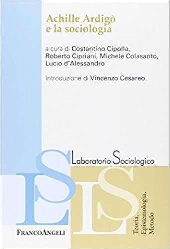 ACHILLE ARDIGO' E LA SOCIOLOGIA