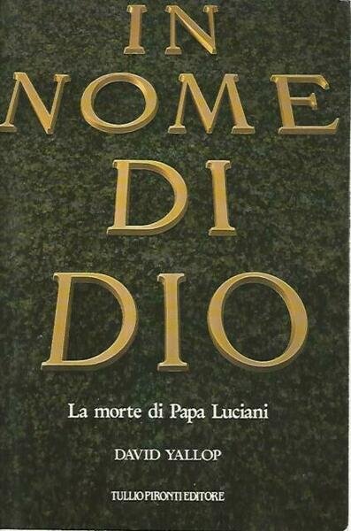 IN NOME DI DIO. La morte di Papa Luciani