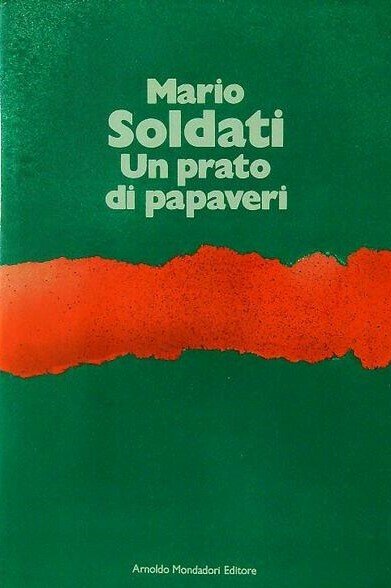 UN PRATO DI PAPAVERI. Diario 1947-1964