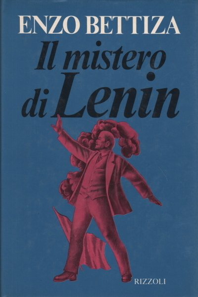 IL MISTERO DI LENIN. Per un'antropologia dell'homo bolscevicus