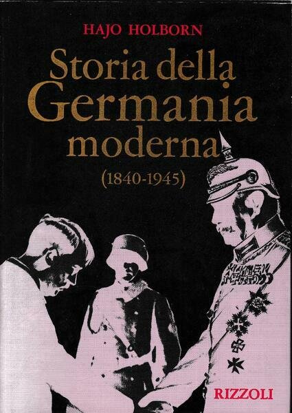 STORIA DELLA GERMANIA MODERNA (1840-1945)