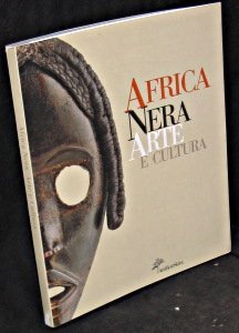 AFRICA NERA. ARTE E CULTURA