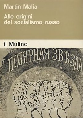 ALLE ORIGINI DEL SOCIALISMO RUSSO. Aleksandr Herzen, l'intellighenzia russa e …