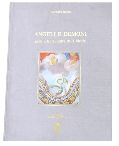 ANGELI E DEMONI NELLE ARTI FIGURATIVE DELLA SICILIA