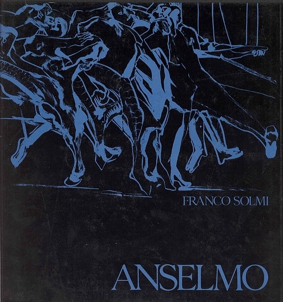 ANSELMO (FRANCESCONI). 1977-1981. "SAGRADE"