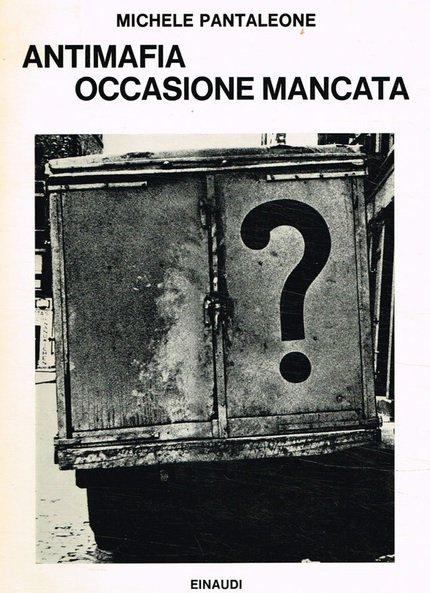 ANTIMAFIA OCCASIONE MANCATA