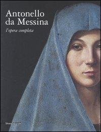 ANTONELLO DA MESSINA. L'opera completa