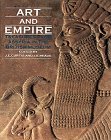 ART AND EMPIRE. Treasures from Assyria in the British Museum