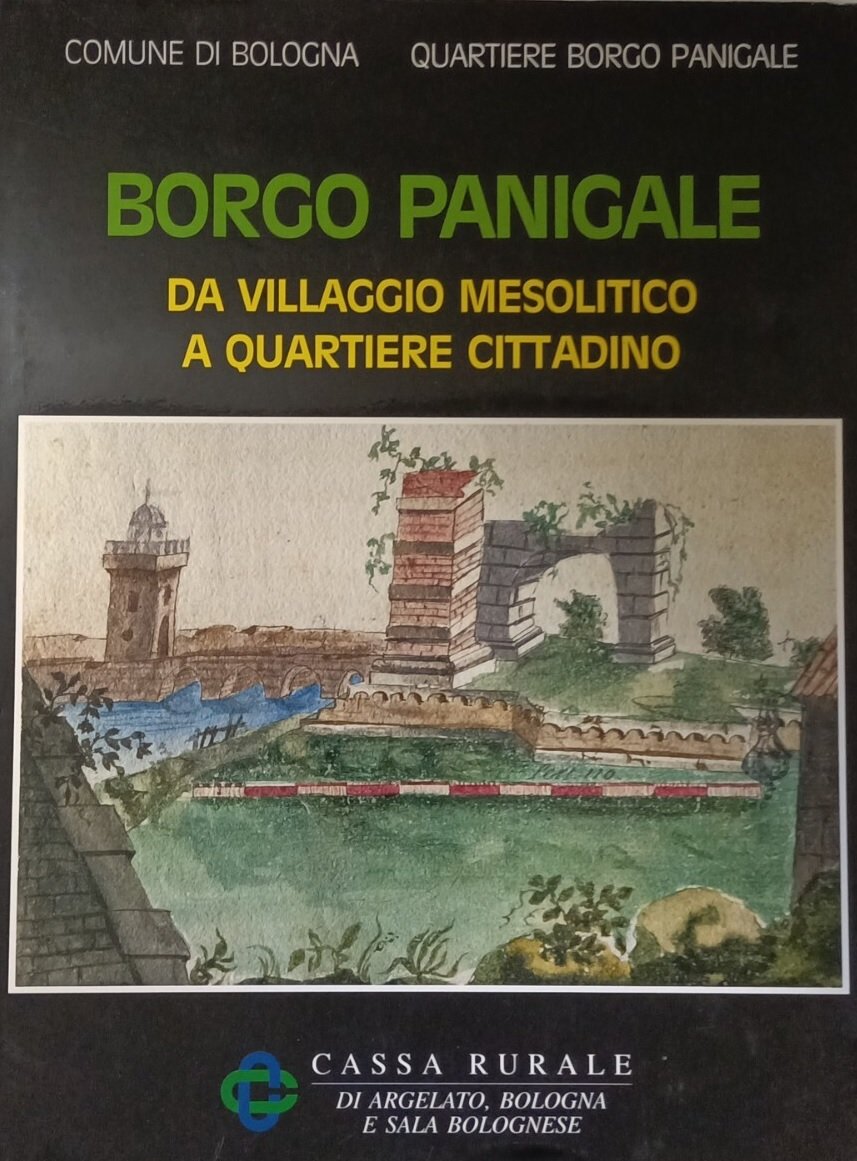 BORGO PANIGALE. Da villaggio mesolitico a quartiere cittadino | Immagine principale
