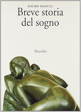 BREVE STORIA DEL SOGNO