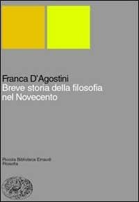 BREVE STORIA DELLA FILOSOFIA NEL NOVECENTO. L'anomalia paradigmatica