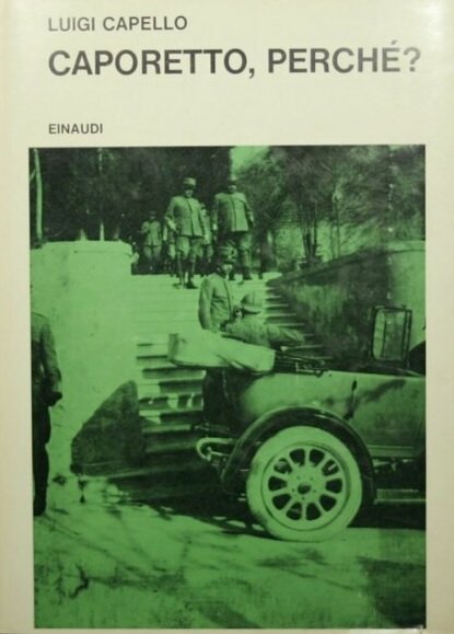 CAPORETTO, PERCHE'? La seconda armata e gli avvenimenti dell'ottobre 1917 | Immagine principale