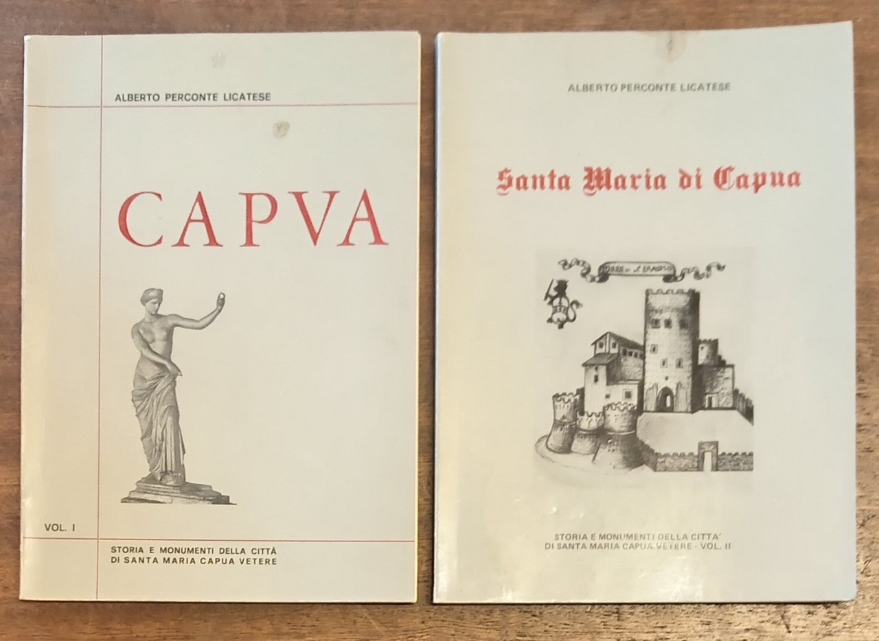 CAPUA - SANTA MARIA DI CAPUA. Storia e monumenti della …