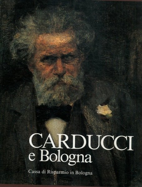 CARDUCCI E BOLOGNA