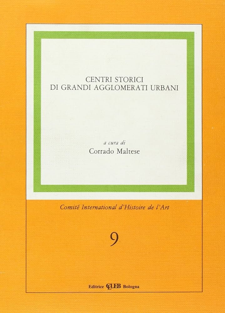 CENTRI STORICI DI GRANDI AGGLOMERATI URBANI