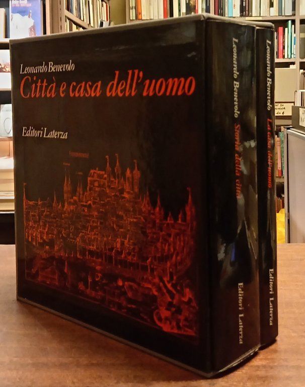 CITTA' E CASA DELL'UOMO. I. Storia della città. II. La …