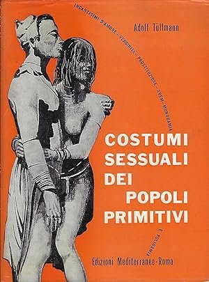 COSTUMI SESSUALI DEI POPOLI PRIMITIVI