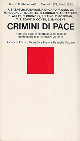 CRIMINI DI PACE. Ricerche sugli intellettuali e sui tecnici come …
