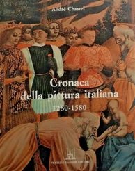 CRONACA DELLA PITTURA ITALIANA 1280-1580