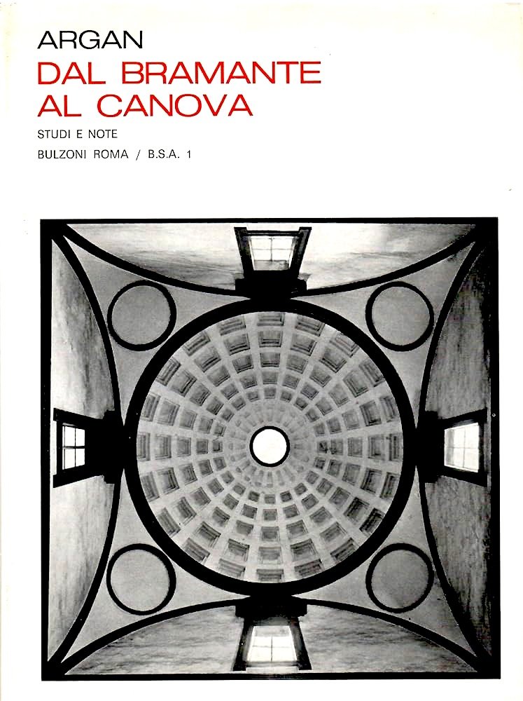 DAL BRAMANTE AL CANOVA. Studi e note