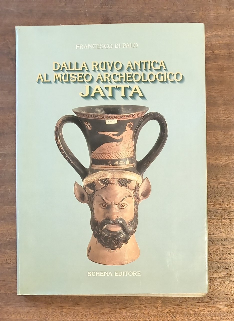 DALLA RUVO ANTICA AL MUSEO ARCHEOLOGICO JATTA
