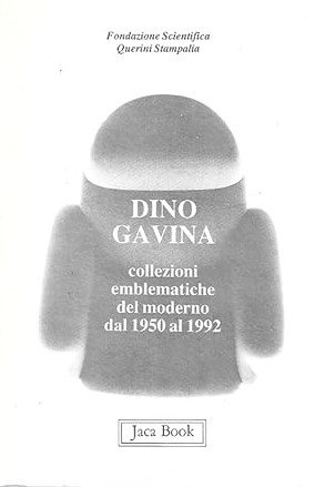 DINO GAVINA. Collezioni emblematiche del moderno dal 1950 al 1992