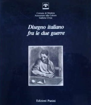 DISEGNO ITALIANO FRA LE DUE GUERRE