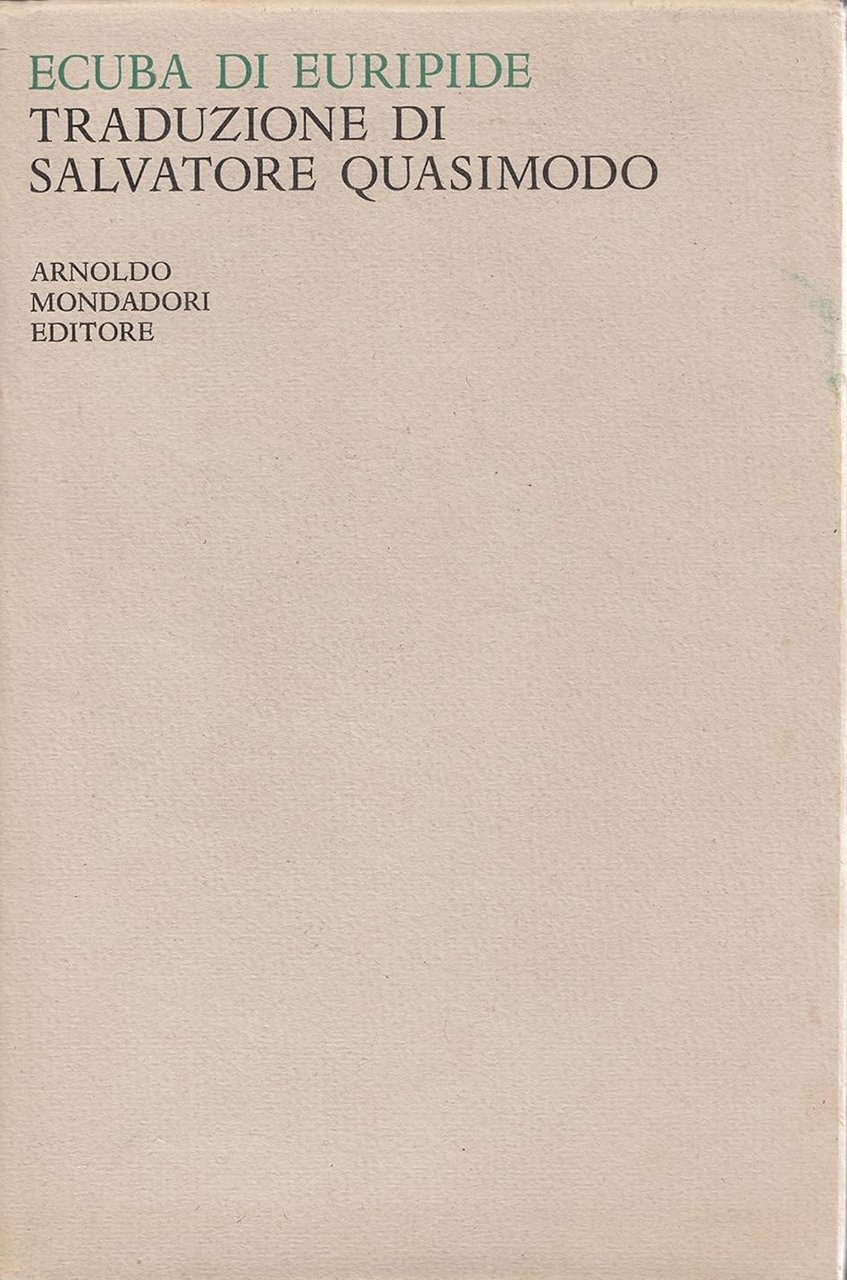 ECUBA DI EURIPIDE. Traduzione di Salvatore Quasimodo | Immagine principale