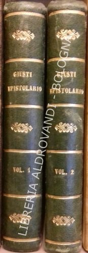 EPISTOLARIO. Ordinato da Giovanni Frassi e preceduto dalla vita dell'autore …