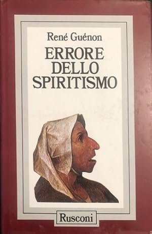 ERRORE DELLO SPIRITISMO