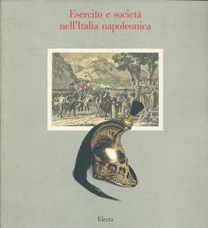 ESERCITO E SOCIETA' NELL'ITALIA NAPOLEONICA | Immagine principale