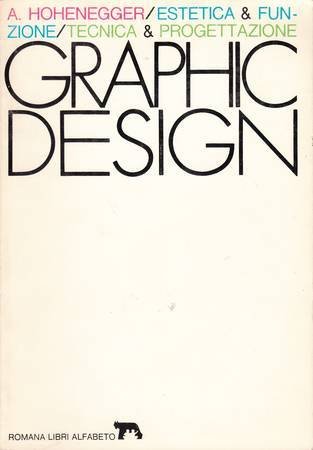 ESTETICA & FUNZIONE. GRAPHIC DESIGN. TECNICA & PROGETTAZIONE