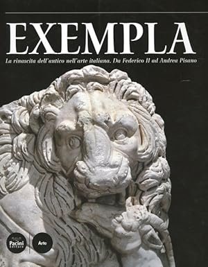 EXEMPLA. La rinascita dell'antico nell'arte italiana. Da Federico II ad … | Immagine principale