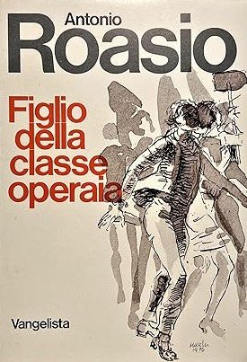 FIGLIO DELLA CLASSE OPERAIA