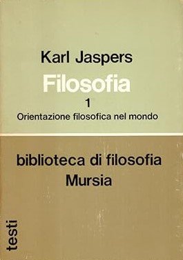 FILOSOFIA. Volume 1. Orientazione filosofica nel mondo | Immagine principale