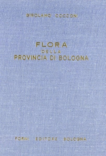 FLORA DELLA PROVINCIA DI BOLOGNA. Vademecum per una facile determinazione …