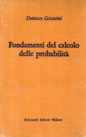 FONDAMENTI DEL CALCOLO DELLE PROBABILITA'