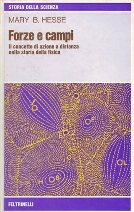FORZE E CAMPI. Il concetto di azione a distanza nella storia della fisica