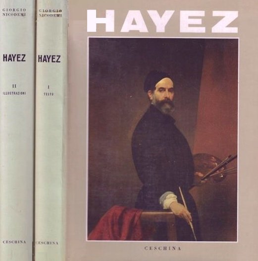 FRANCESCO HAYEZ (2 Volumi)