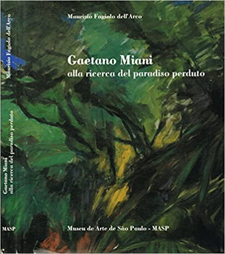 GAETANO MIANI ALLA RICERCA DEL PARADISO PERDUTO