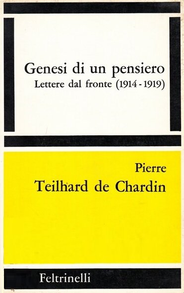 GENESI DI UN PENSIERO. Lettere dal fronte (1914-1919)