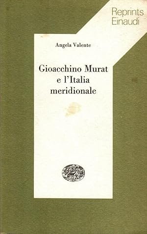 GIOACCHINO MURAT E L'ITALIA MERIDIONALE