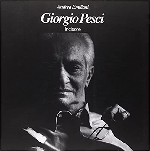 GIORGIO PESCI. Incisore