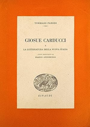 GIOSUE CARDUCCI E LA LETTERATURA DELLA NUOVA ITALIA
