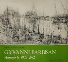 GIOVANNI BARBISAN. Acqueforti 1933-1972 | Immagine principale