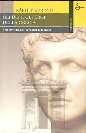 GLI DEI E GLI EROI DELLA GRECIA